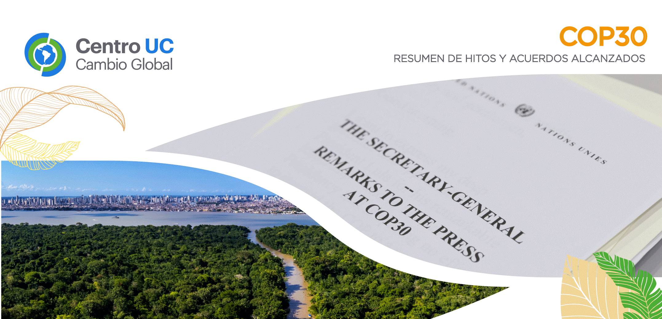 COP30 Resumen de hitos y acuerdos alcanzados. 